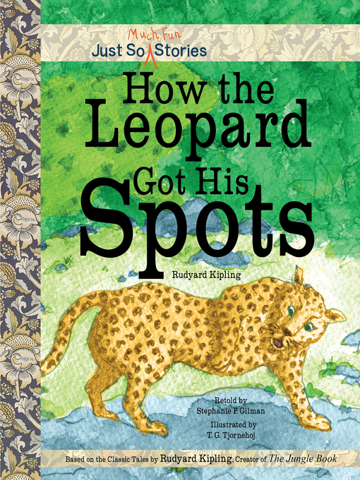 Title details for How the Leopard Got His Spots by Stephanie P. Gilman - Available